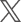 X